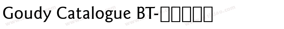 Goudy Catalogue BT字体转换